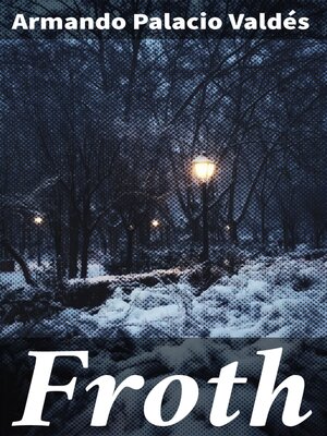 cover image of Froth